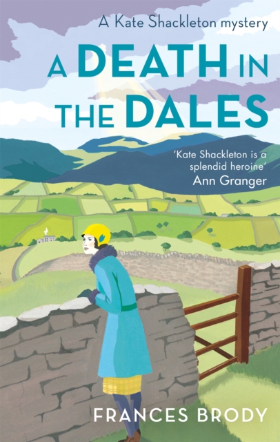 A Death in the Dales : Book 7 in the Kate Shackleton mysteries, Paperback / softback Book