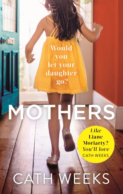 Mothers : The gripping and suspenseful new drama for fans of Big Little Lies, EPUB eBook
