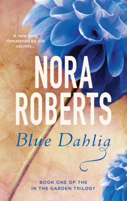 Blue Dahlia : Number 1 in series, Paperback / softback Book