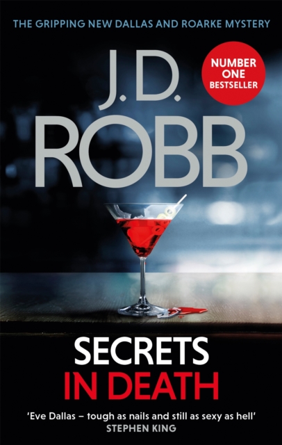 Secrets in Death : An Eve Dallas thriller (Book 45), Paperback / softback Book