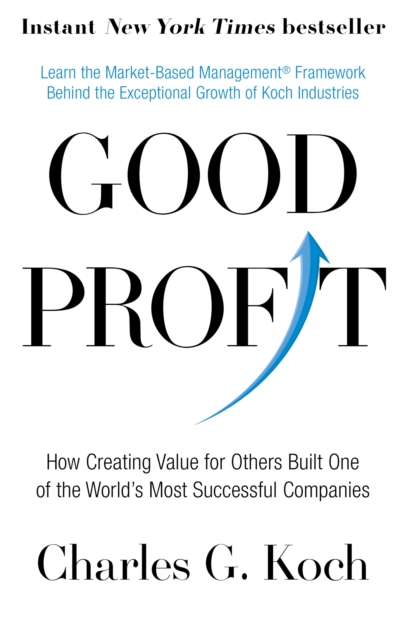 Good Profit : How Creating Value for Others Built One of the World's Most Successful Companies, Paperback / softback Book