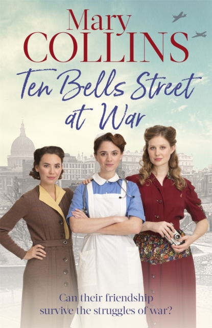 Ten Bells Street at War, Paperback / softback Book