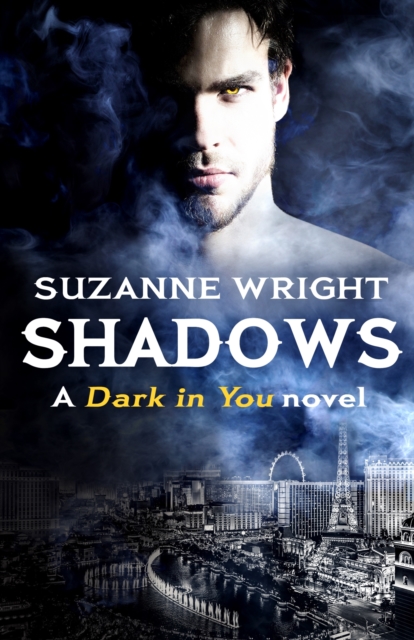 Shadows : Enter an addictive world of sizzlingly hot paranormal romance . . ., EPUB eBook