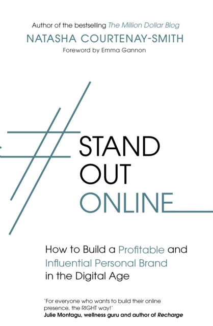 #StandOutOnline : How to Build a Profitable and Influential Personal Brand in the Digital Age, EPUB eBook