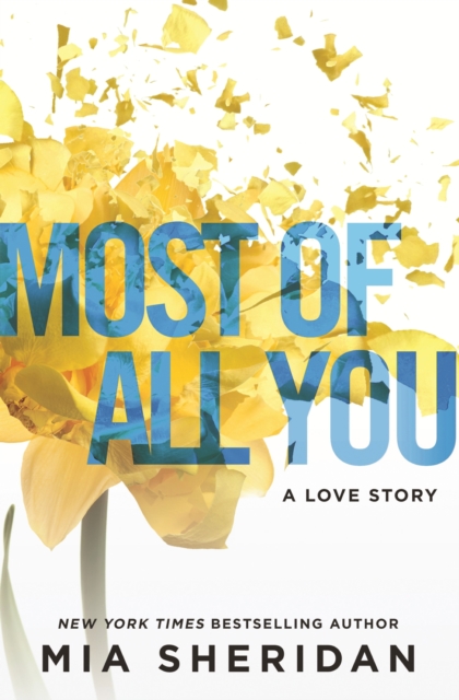 Most of All You : a heartwrenching emotional romance that will capture your heart, EPUB eBook