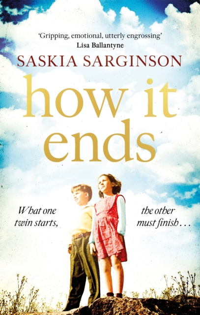 How It Ends : The stunning new novel from Richard & Judy bestselling author of The Twins, Paperback / softback Book