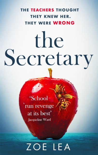 The Secretary : An addictive page turner of school-run revenge, Paperback / softback Book