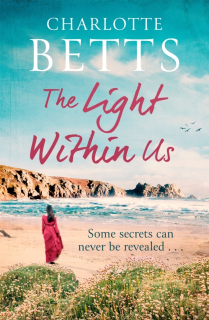 The Light Within Us : a heart-wrenching historical family saga set in Cornwall, Paperback / softback Book