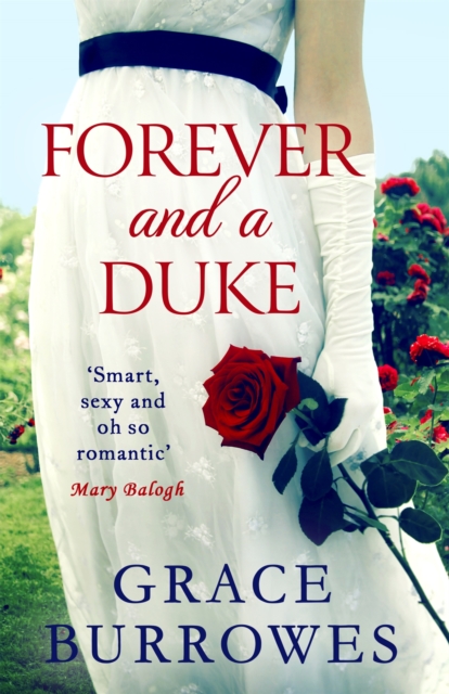 Forever and a Duke : a smart and sexy Regency romance, perfect for fans of Bridgerton, Paperback / softback Book
