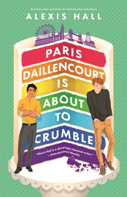 Paris Daillencourt Is About to Crumble : by the author of Boyfriend Material, EPUB eBook