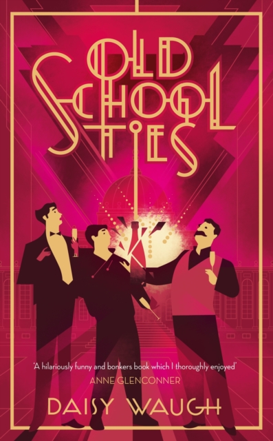 Old School Ties : A divinely rollicking treat of a murder mystery, Paperback / softback Book