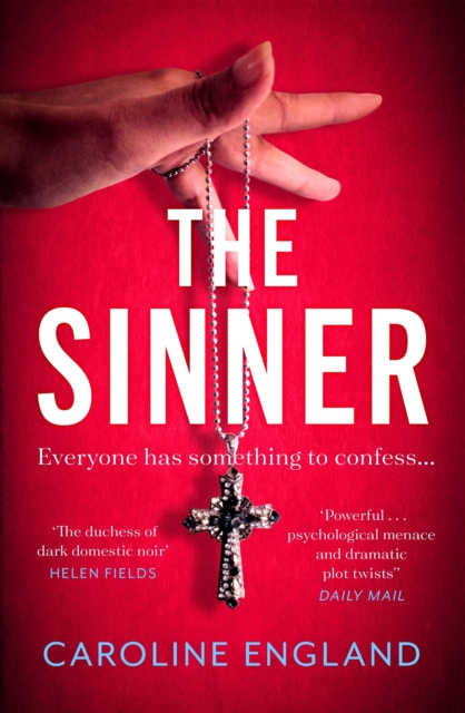 The Sinner : A completely gripping psychological thriller with a killer twist, EPUB eBook