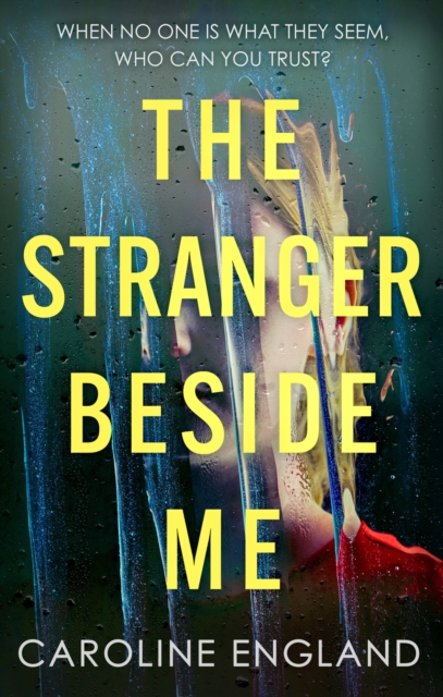 bookshop　you　Stranger　thriller　Caroline　gripping　Beside　A　Me　who　9780349431505:　England:　you　yourself:　leave　which　twisty　trust?:　will　can　asking　The　Telegraph