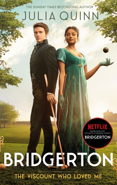 Bridgerton: The Viscount Who Loved Me (Bridgertons Book 2) : The Sunday Times bestselling inspiration for the Netflix Original Series Bridgerton, Paperback / softback Book