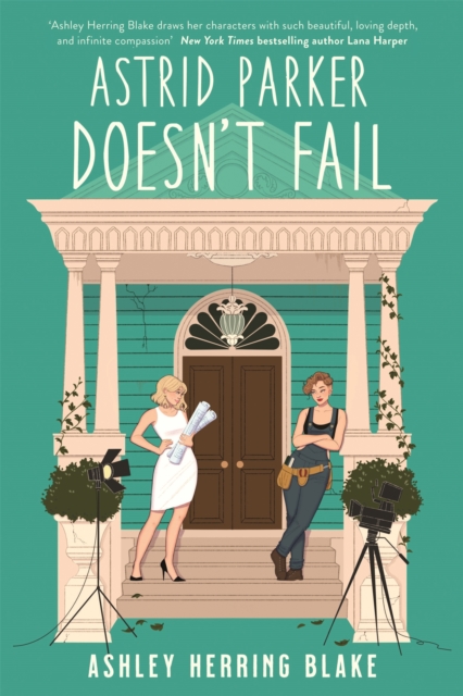 Astrid Parker Doesn't Fail : A swoon-worthy, laugh-out-loud queer romcom, EPUB eBook