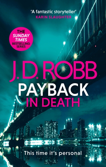 Payback in Death: An Eve Dallas thriller (In Death 57), Paperback / softback Book