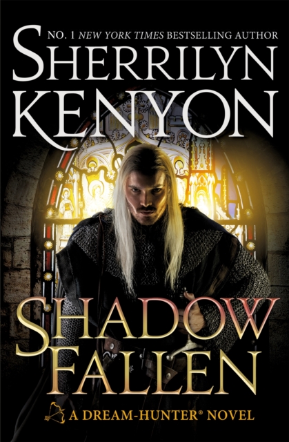 Shadow Fallen : the 6th book in the Dream Hunters series, from the No.1 New York Times bestselling author, Hardback Book
