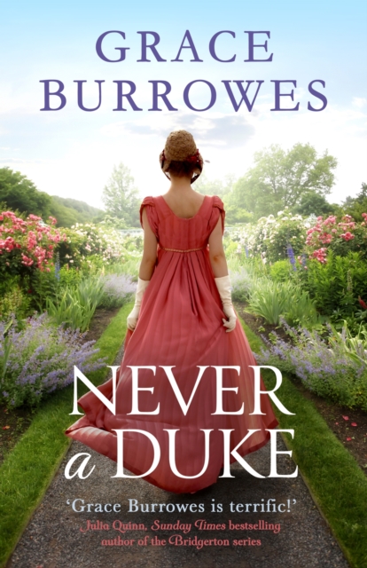 Never a Duke : a perfectly romantic Regency tale for fans of Bridgerton, EPUB eBook