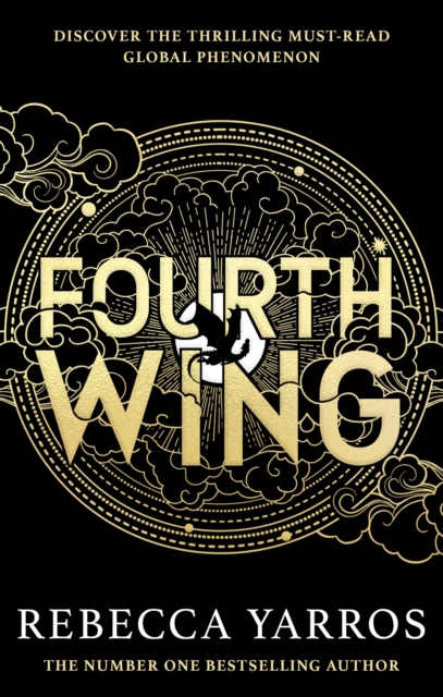 Fourth Wing : DISCOVER THE GLOBAL PHENOMENON THAT EVERYONE CAN'T STOP TALKING ABOUT!, Paperback / softback Book
