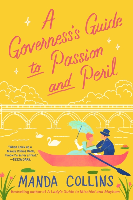 A Governess's Guide to Passion and Peril : a fun and flirty historical romcom, perfect for fans of Bridgerton, Paperback / softback Book