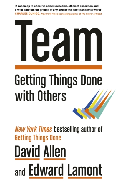 Team : Getting Things Done with Others, Paperback / softback Book