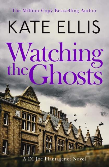Watching the Ghosts : Book 4 in the Joe Plantagenet series, EPUB eBook