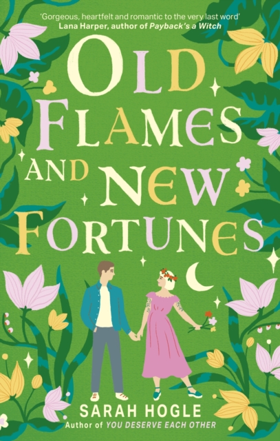 Old Flames and New Fortunes, Paperback / softback Book