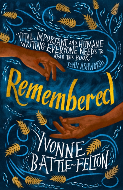 Remembered : Longlisted for the Women's Prize 2019, EPUB eBook