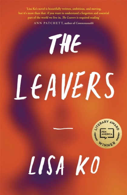 The Leavers : Winner of the PEN/Bellweather Prize for Fiction, Paperback / softback Book