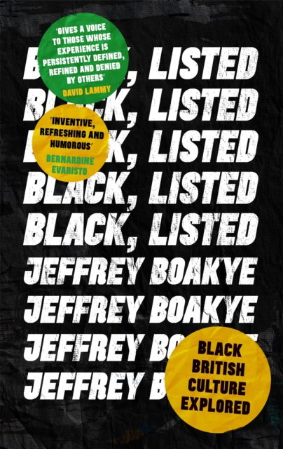 Black, Listed : Black British Culture Explored, Paperback / softback Book