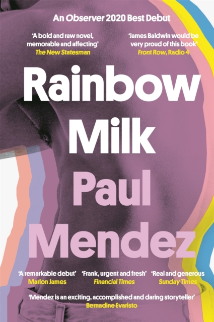 Rainbow Milk : an Observer 2020 Top 10 Debut, EPUB eBook