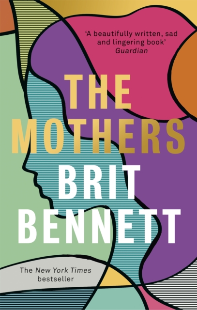 The Mothers : the New York Times bestseller, Paperback / softback Book