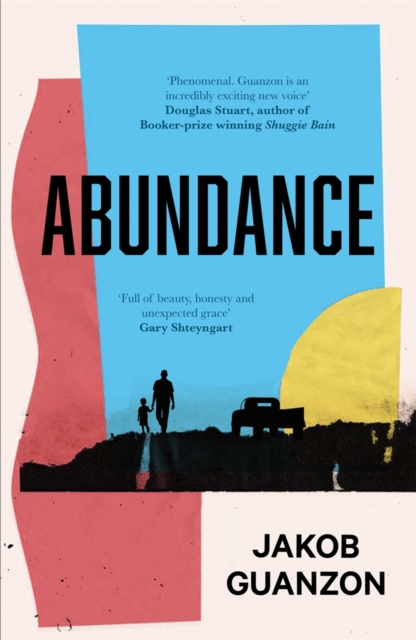 Abundance : Unputdownable and heartbreaking coming-of-age fiction about fathers and sons, EPUB eBook