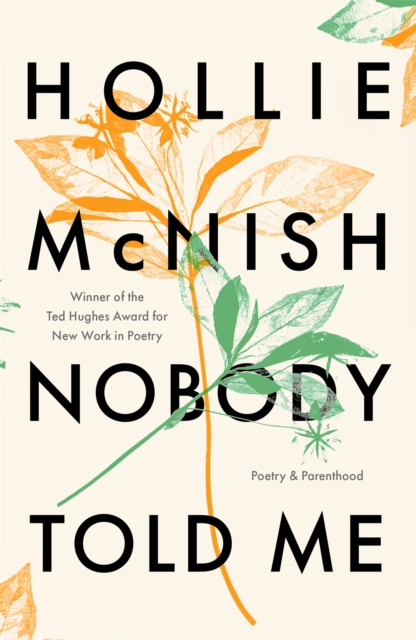 Nobody Told Me : Poetry and Parenthood, Paperback / softback Book