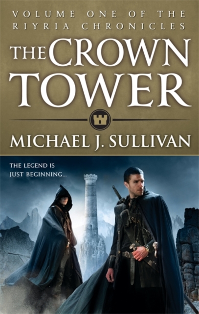 The Crown Tower : Book 1 of The Riyria Chronicles, Paperback / softback Book