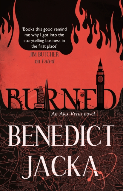 Burned : An Alex Verus Novel from the New Master of Magical London, EPUB eBook