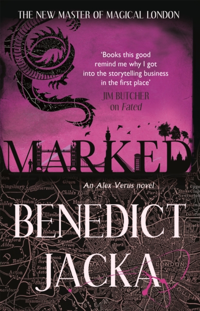 Marked : An Alex Verus Novel from the New Master of Magical London, Paperback / softback Book