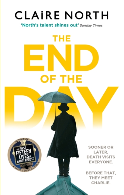 The End of the Day : shortlisted for the Sunday Times/PFD Young Writer of the Year, Paperback / softback Book