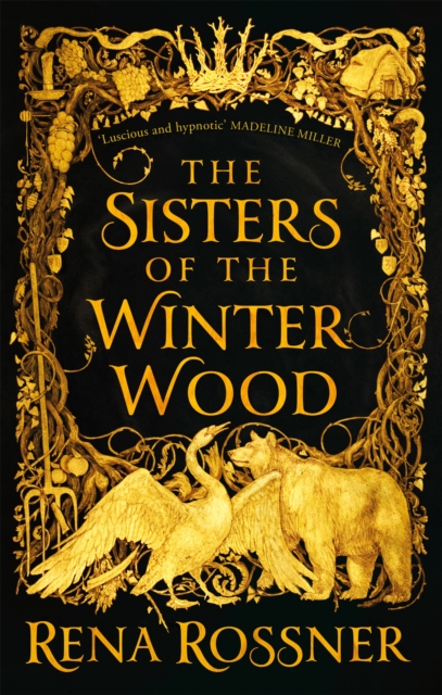 The Sisters of the Winter Wood : The spellbinding fairy tale fantasy of the year, Paperback / softback Book