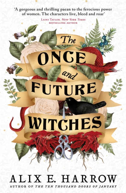 The Once and Future Witches : The spellbinding bestseller, Paperback / softback Book