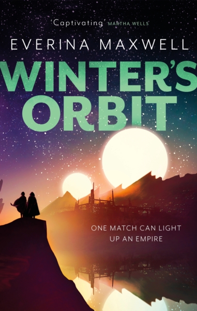 Winter's Orbit : The instant Sunday Times bestseller and queer space opera, EPUB eBook