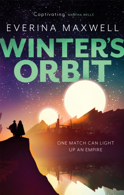 Winter's Orbit : The instant Sunday Times bestseller and queer space opera, Paperback / softback Book