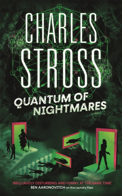 Quantum of Nightmares : Book 2 of the New Management, a series set in the world of the Laundry Files, Paperback / softback Book
