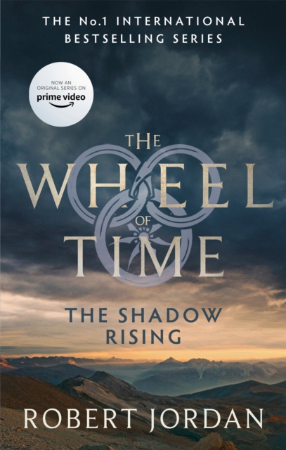 The Shadow Rising : Book 4 of the Wheel of Time (Now a major TV series), Paperback / softback Book