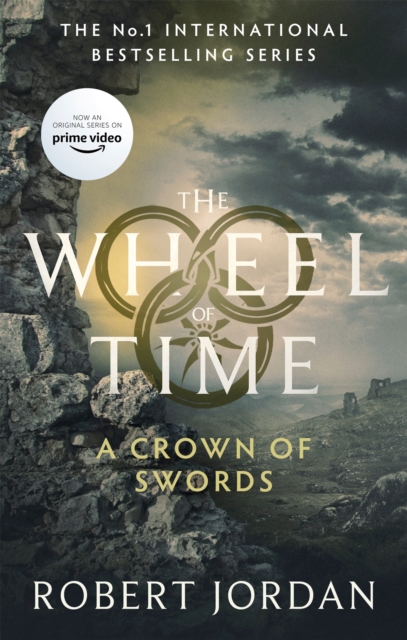 A Crown Of Swords : Book 7 of the Wheel of Time (Now a major TV series), Paperback / softback Book