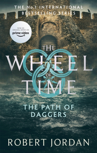 The Path Of Daggers : Book 8 of the Wheel of Time (Now a major TV series), Paperback / softback Book