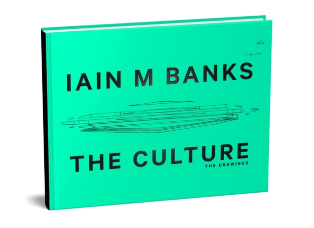 The Culture: The Drawings, Hardback Book