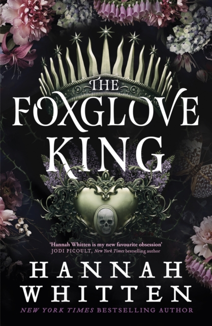 The Foxglove King : The Sunday Times bestselling romantasy phenomenon, Hardback Book