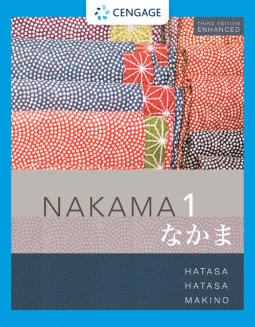 Nakama 1 Enhanced, Student text : Introductory Japanese: Communication, Culture, Context, Paperback / softback Book