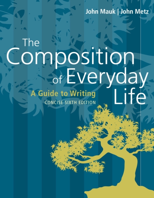 The Composition of Everyday Life, Concise (w/ MLA9E and APA7E Updates), PDF eBook